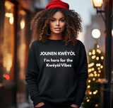 Kweyol Vibes Sweatshirt