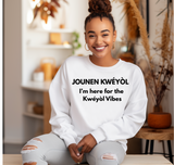 Kweyol Vibes Sweatshirt
