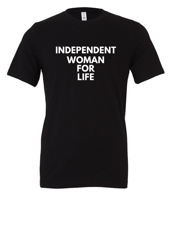 Independent Woman for Life