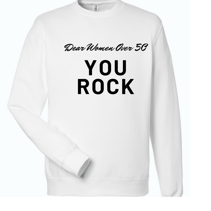 Dear Woman Over 50 Sweatshirt